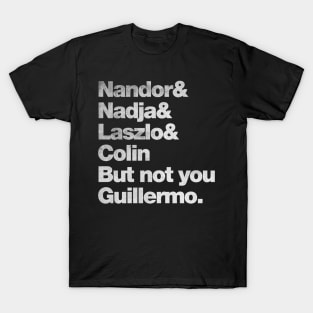 Nandor Nadja Laszlo And Colin T-Shirt